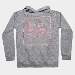 Best Mom Ever Floral Hoodie